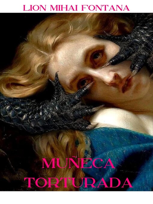 Title details for Muñeca Torturada by LION MIHAI FONTANA - Available